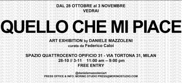 Solo exhibition, Daniele Mazzoleni il 30 novembre inaugura Quello che mi piace, nuovo ciclo pittorico che segna una nuova tappa della sua ricerca