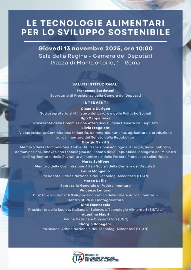 Alla Camera l'evento promosso  da OTAN  “Le Tecnologie Alimentari per lo Sviluppo Sostenibile”