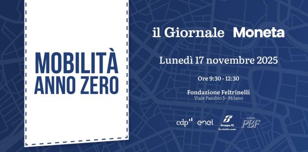 il Giornale e Moneta presentano “Mobilità anno zero”