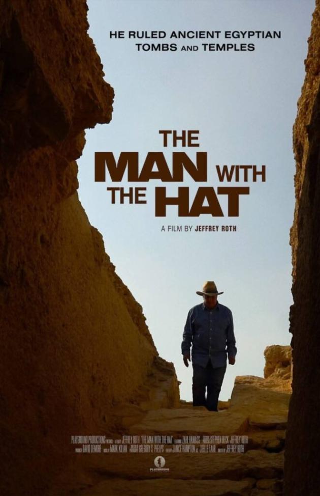 Il 10 gennaio a Los Angeles sar&agrave; presentato The Man with the Hat, il documentario dedicato alla vita dell'archeologo Zahi Hawass