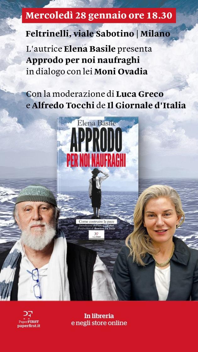 "Approdo per noi naufraghi" il nuovo libro di Elena Basile, l'autrice in dialogo con Moni Ovadia il 28 gennaio alla Feltrinelli di Viale Sabotino con la moderazione de Il Giornale d'Italia
