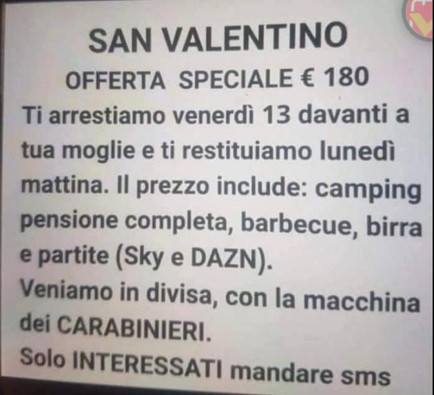 San Valentino, il MEME virale: "Offerta speciale, ti arrestiamo venerd&igrave; 13 davanti a tua moglie e ti restituiamo luned&igrave; mattina"