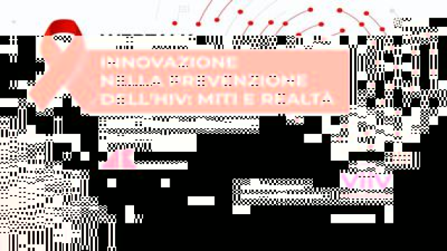 Innovazione nella prevenzione dell’Hiv: miti e realtà - Diretta lunedì alle 15