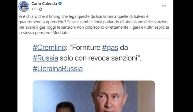 Sanzioni Russia, Calenda attacca "il cambio di rotta" di Salvini con un post. Ma per lui finisce male: asfaltato dai commenti