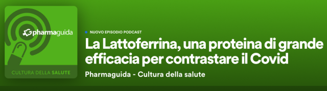  La lattoferrina &egrave; in grado di contenere gli effetti del Covid-19