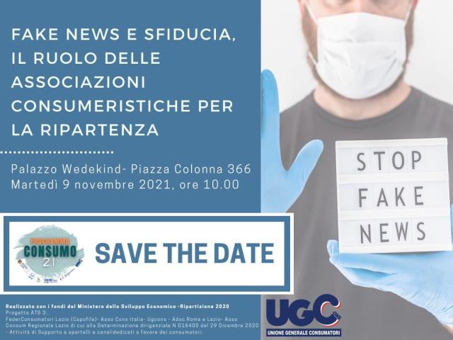 Domani Presentazione del rapporto UGCONS su "Fake news e sfiducia, il ruolo delle associazioni consumeristiche per la ripartenza"
