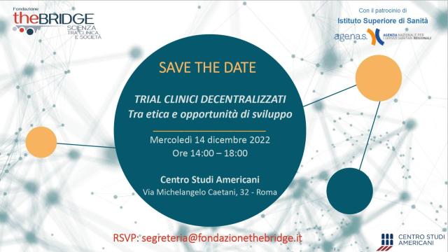 Domani, a Roma, Fondazione The Bridge presenta studio su "Trial Clinici Decentralizzati"