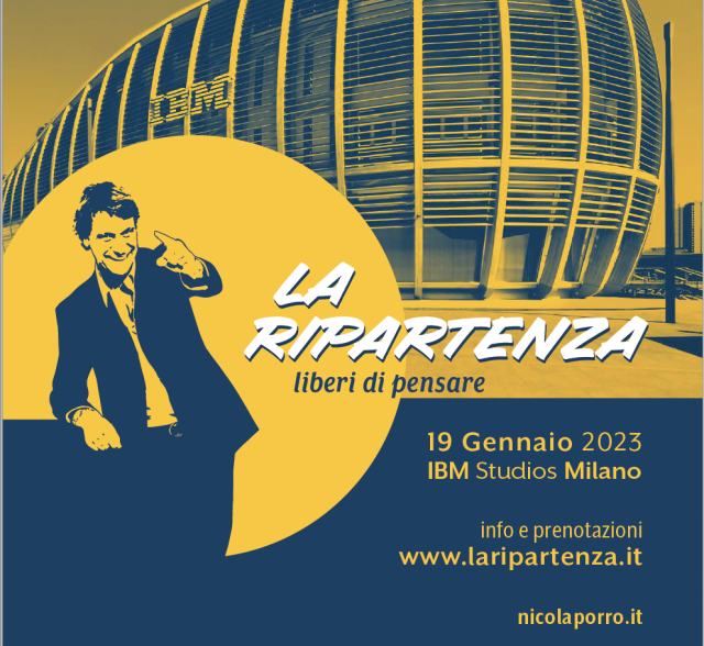 Arriva la quarta edizione dell&rsquo;evento ideato da Nicola Porro "La Ripartenza, liberi di pensare"