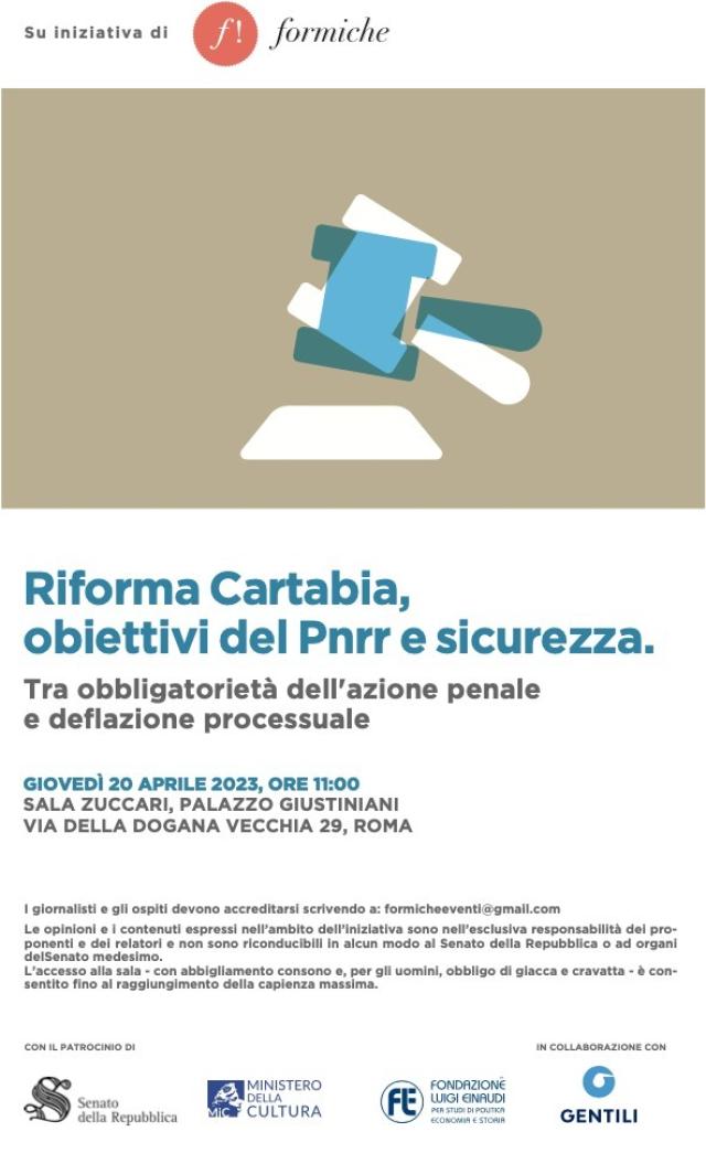 "Riforma Cartabia, obiettivi del Pnrr e sicurezza - Tra obbligatoriet&agrave; dell'azione penale e deflazione processuale&rdquo;