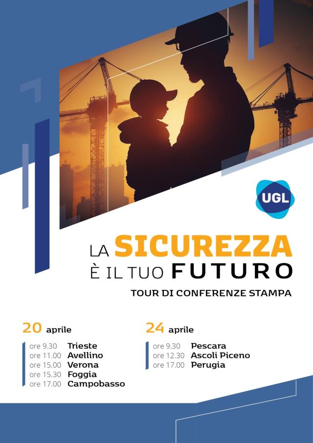 Continua il Tour nazionale di conferenze stampa UGL &ldquo;La sicurezza &egrave; il tuo futuro&rdquo;