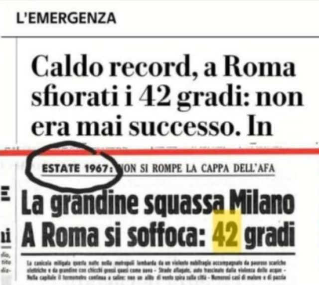 26 luglio 1967, "caldo record a Roma, si soffoca con 42&deg;, grandine squassa Milano"; i "fact checker": "Fonti rilevazioni incerte"