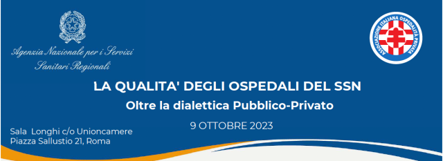 Agenas e Aiop presentano il Rapporto sulla qualit&agrave; degli ospedali del SSN, oltre la dialettica pubblico-privato