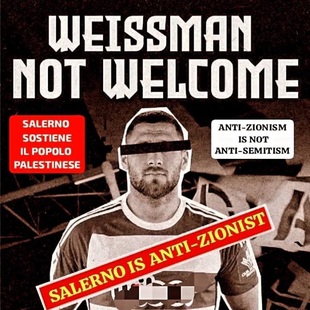Salernitana, tifosi contro il nuovo acquisto Weissman, attaccante israeliano pro Netanyahu: "Salerno &egrave; anti-sionista, anti-nazista"