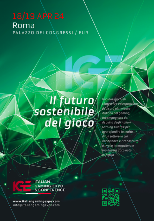 Arriva a Roma la prima edizione dell&rsquo;Italian Gaming Expo & Conference (IGE)&ldquo;Il Futuro sostenibile del gioco&rdquo;