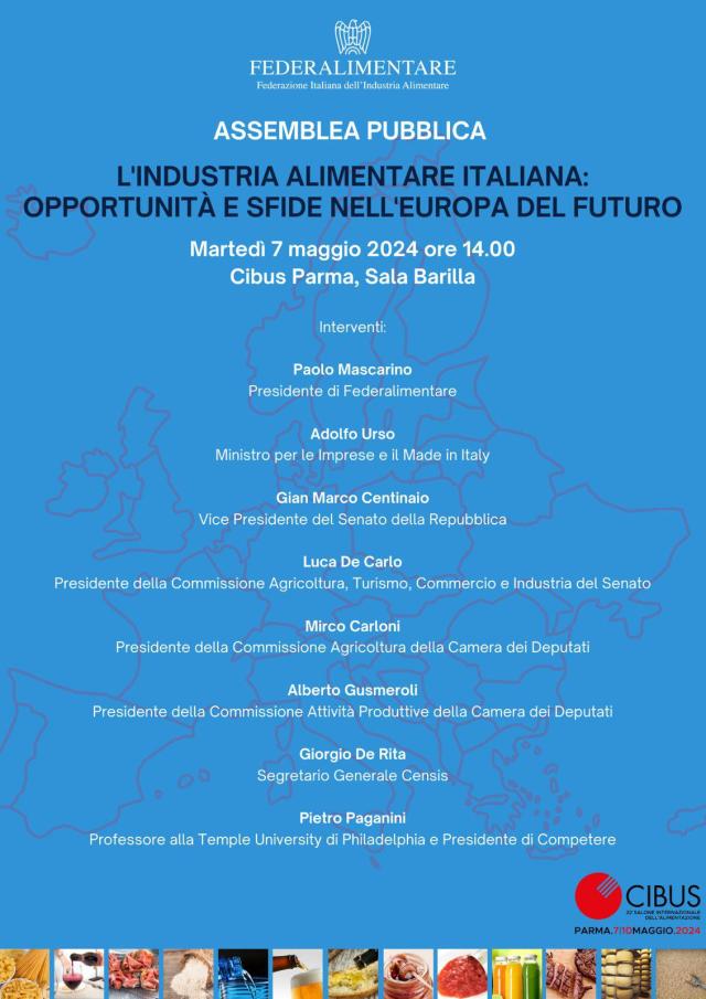 Assemblea Pubblica di Federalimentare &ldquo;L&rsquo;industria alimentare italiana: opportunit&agrave; e sfide nell&rsquo;Europa del futuro&rdquo;