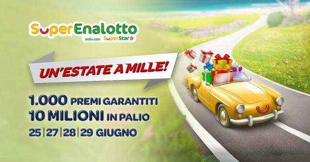 SuperEnalotto SuperStar e l&rsquo;iniziativa &ldquo;Un&rsquo;Estate a Mille&rdquo;: in palio ad ogni concorso premi da record!