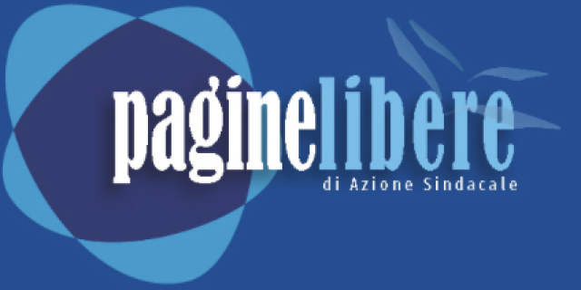 Primo Anniversario della rivista Pagine Libere di Azione Sindacale &ldquo;Ritorno per il Futuro&hellip;Da 117 anni+1&rdquo;