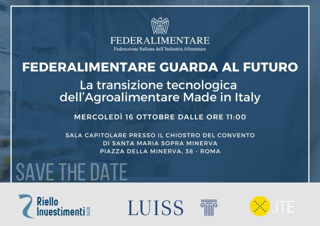 Federalimentare guarda al futuro - La transizione tecnologica dell&rsquo;agroalimentare Made in Italy