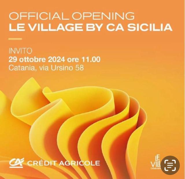 Cr&eacute;dit Agricole Italia inaugura Le Village by CA Sicilia: il nuovo hub dell&rsquo;innovazione &egrave; a Catania