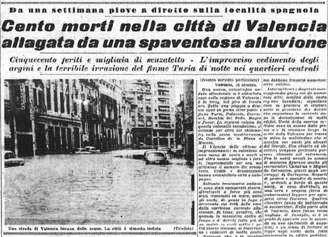 Alluvione a Valencia e il precedente del 1957, "un'inondazione provoc&ograve; 400 morti e migliaia di feriti dopo straripamento fiume Turia"