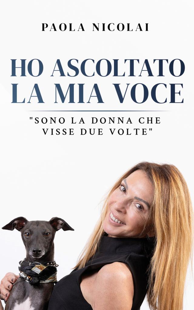Paola Nicolai presenta a Milano "Ho ascoltato la mia voce", un'autobiografia sulla pet therapy e la forza dell'amore