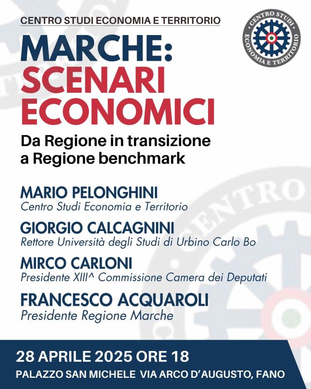 Marche: Scenari Economici. Da Regione in transizione a Regione benchmark