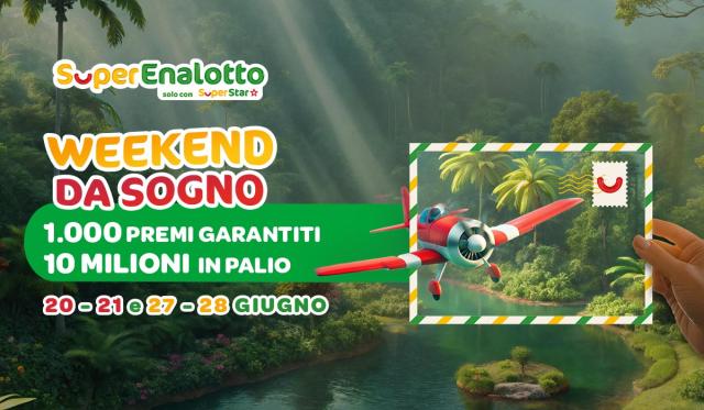 "Weekend da sogno": la nuova iniziativa estiva di SuperEnalotto
