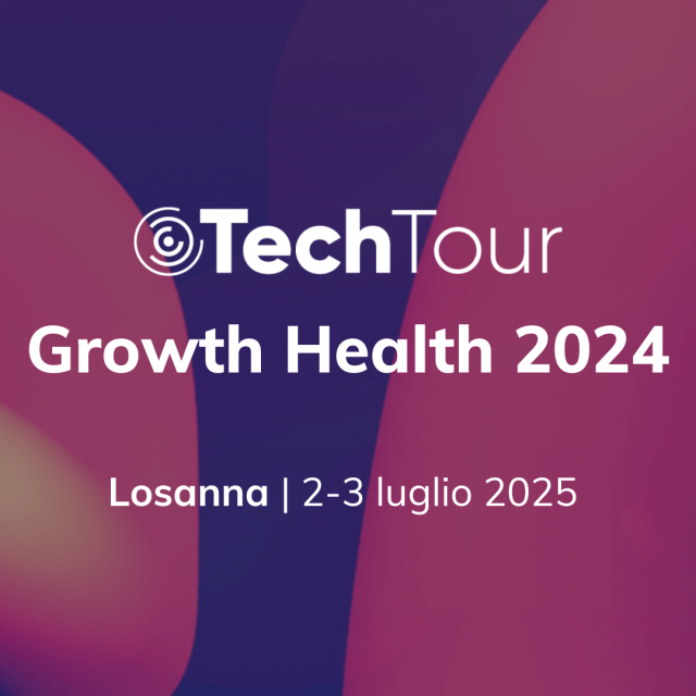 Tech Tour Growth Health 2025, a Losanna l&rsquo;&eacute;lite dell&rsquo;healthtech europeo tra scaleup, investitori e leader strategici dal 2 al 3 luglio 