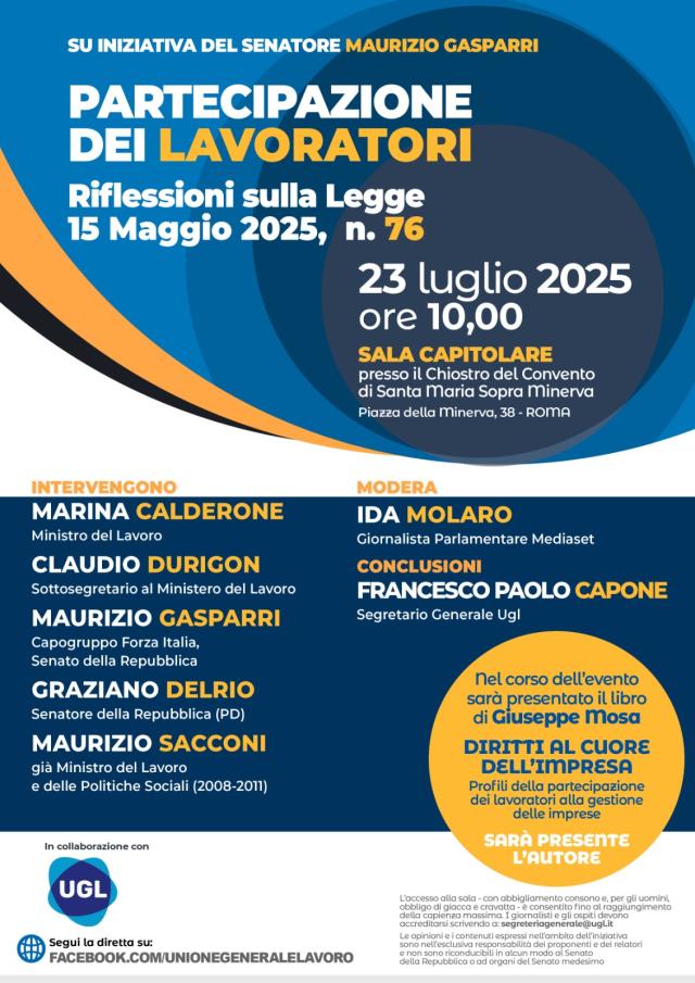 A Roma incontro UGL con il Ministro Calderone sulla partecipazione dei lavoratori &ldquo;Riflessioni sulla Legge 15 maggio 2025, n.76&rdquo; 