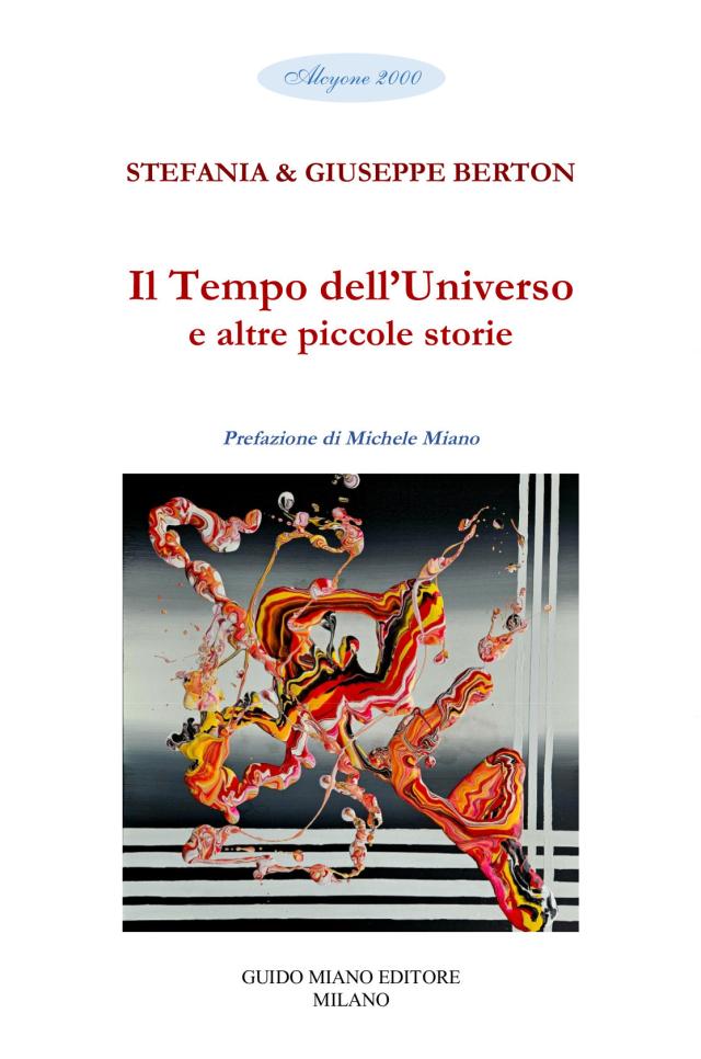 "Il Tempo dell'Universo e altre piccole storie", raccolta di poesie scritta a quattro mani dai medici e coniugi Stefania e Giuseppe Berton
