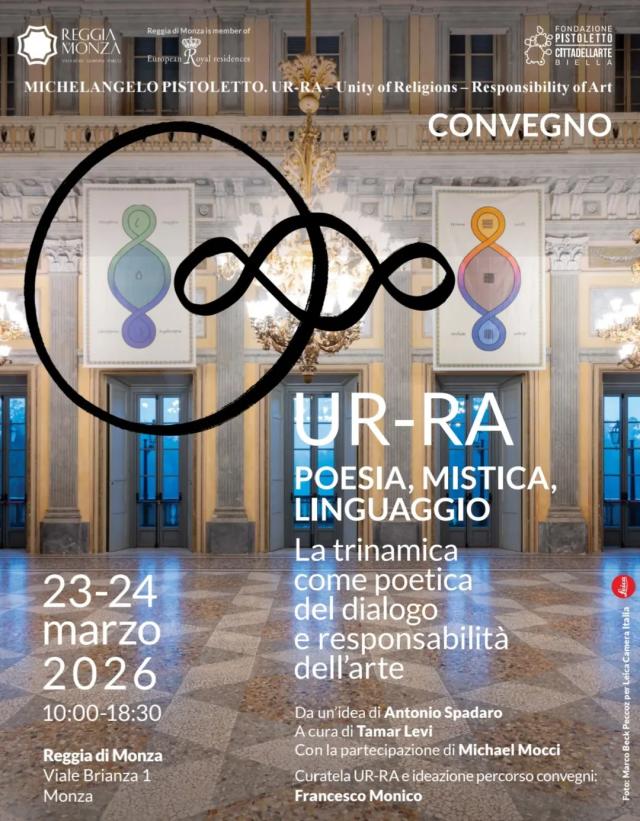 Il 23 e 24 marzo alla Villa Reale di Monza  " Poesia, mistica e linguaggio, la trinamica come poetica del dialogo e responsabilit&agrave; dell&rsquo;arte&rdquo;