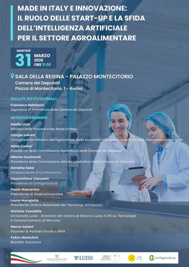 Evento alla Camera &ldquo;Made in Italy e Innovazione: il ruolo delle start-up e la sfida dell&rsquo;intelligenza artificiale per il settore agroalimentare&rdquo;
