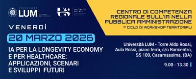 Universit&agrave; Lum, evento su artificial intelligence e silver economy