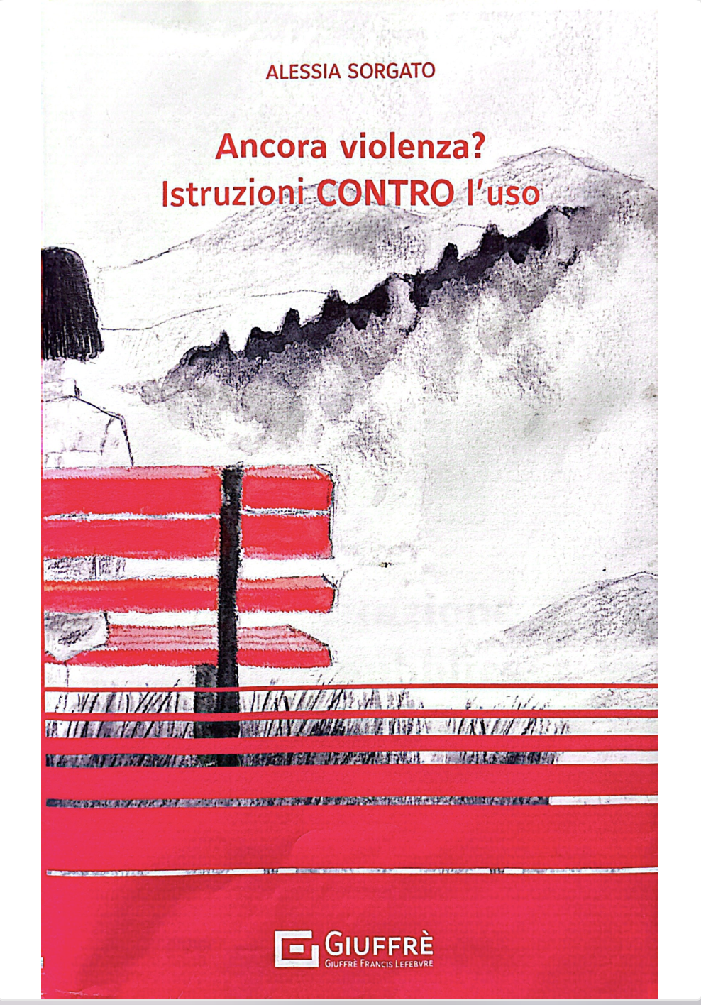 Il nuovo libro di Alessia Sorgato sulla violenza di genere